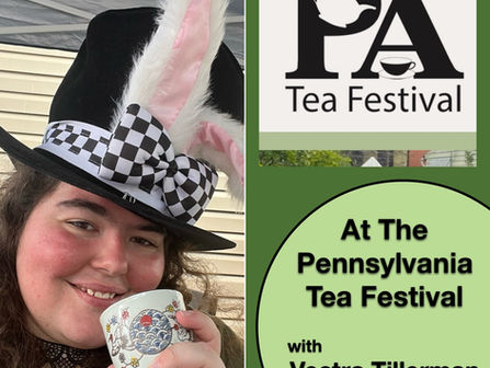 A Tea-riffic Time at the PA Tea Fest 2024