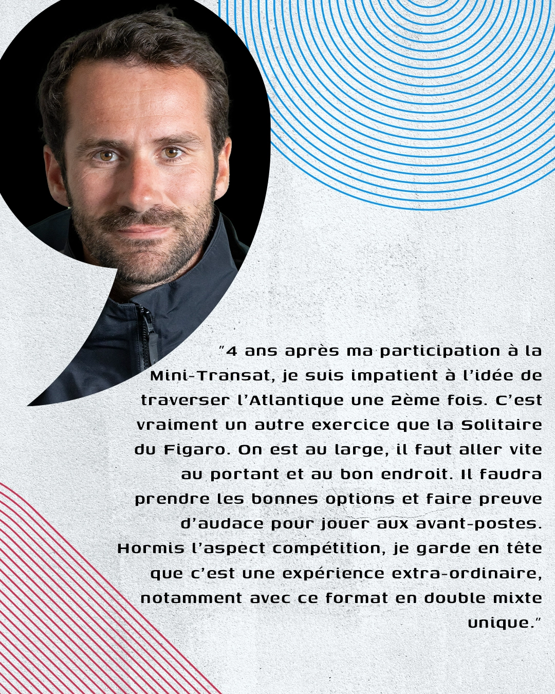 Thomas de Dinechin&#39;s quote about his participation in the Transat Paprec 