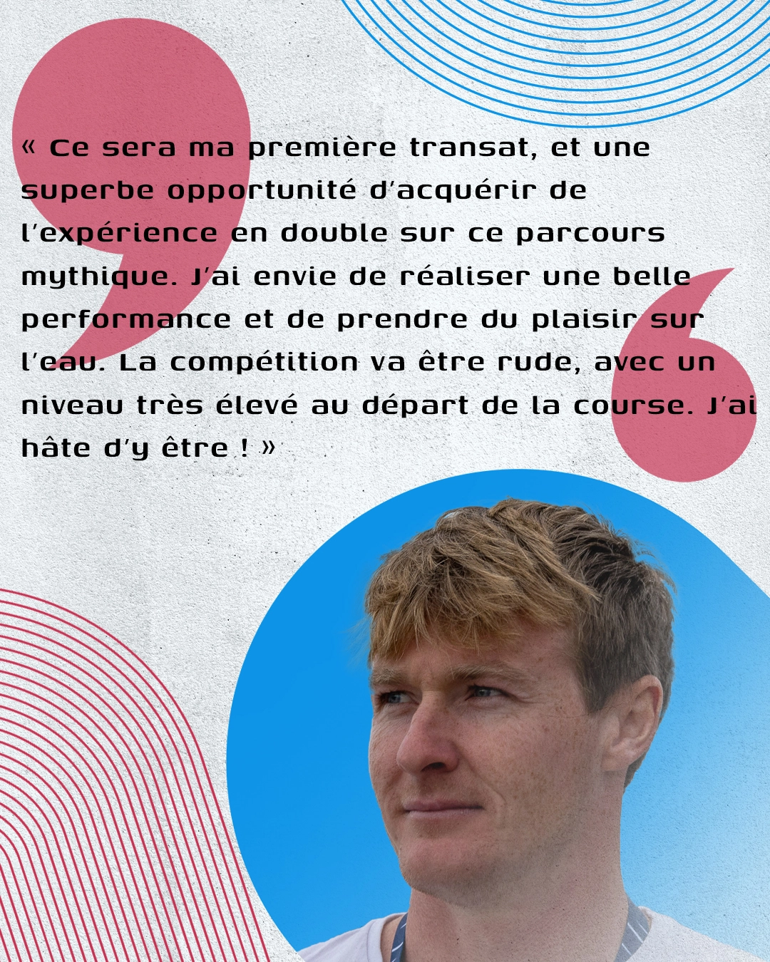 La citation de Victor Le Pape sur sa participation à la course