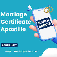 North Dakota Marriage Certificate Apostille Process