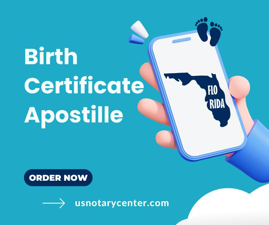 Florida Birth Certificate Apostille Process