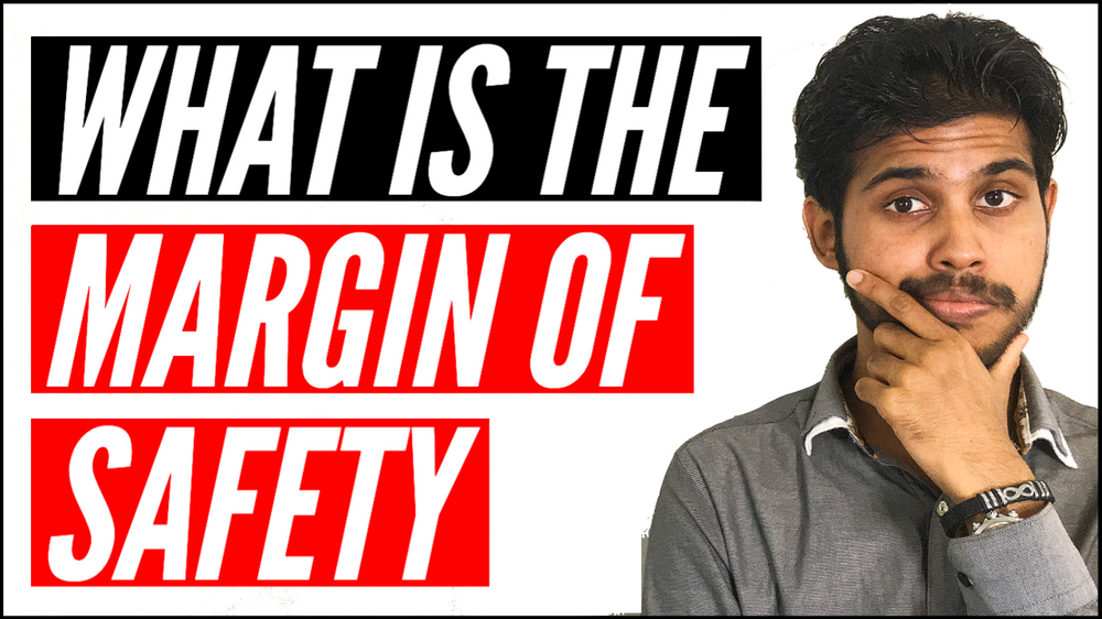What is the Margin of Safety
