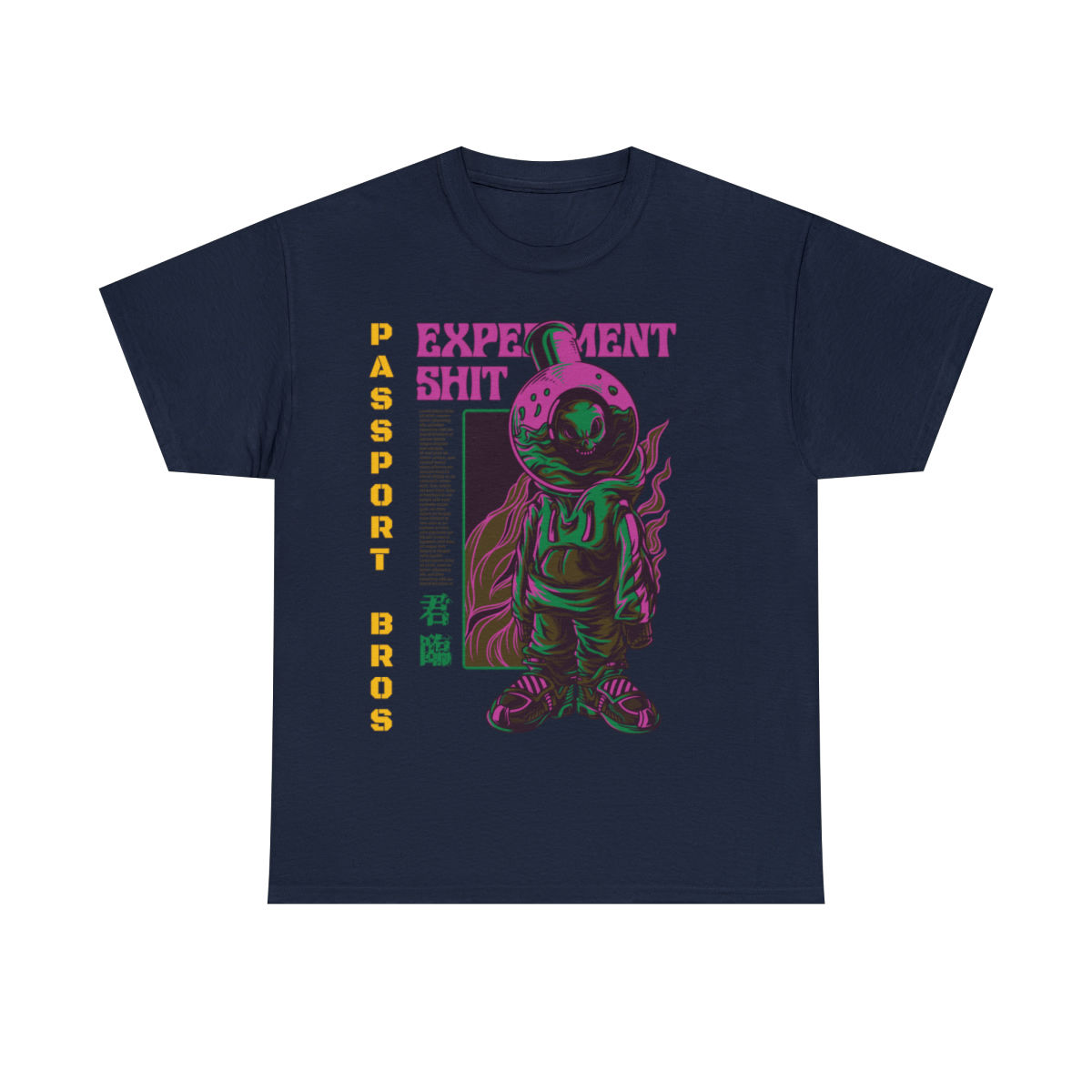 Passport Bros Xtreme Streetwear™ -Experiment Shit Tee