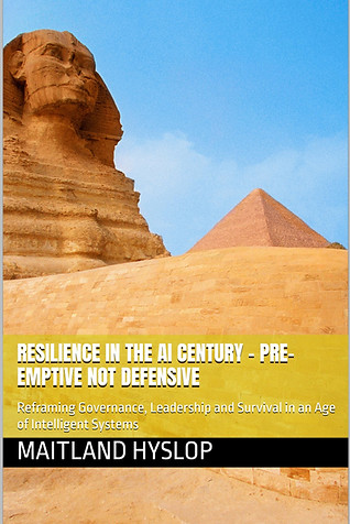 Resilience in the AI Century Pre-Emptive Not Defensive