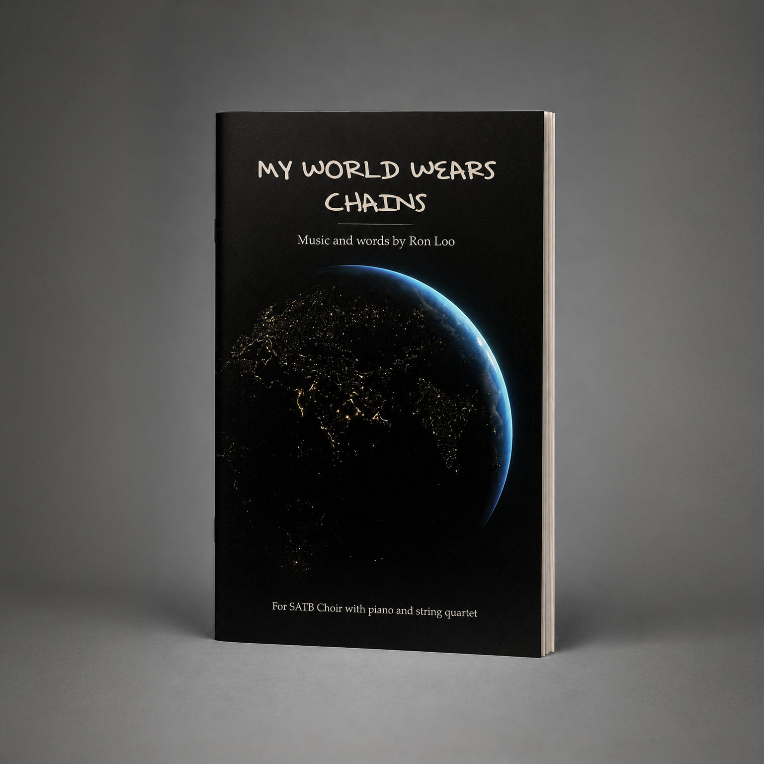 My World Wears Chains (SATB Divisi)