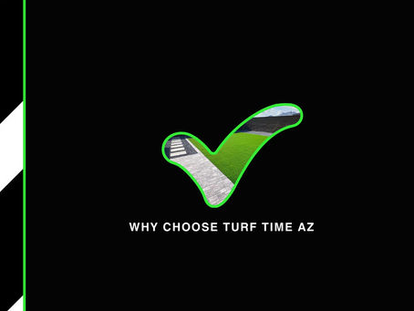7 REASONS to Pick Turf Time AZ