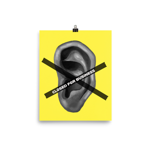 Image of an ear with and 'X' over it and the text 'Closed for Business@