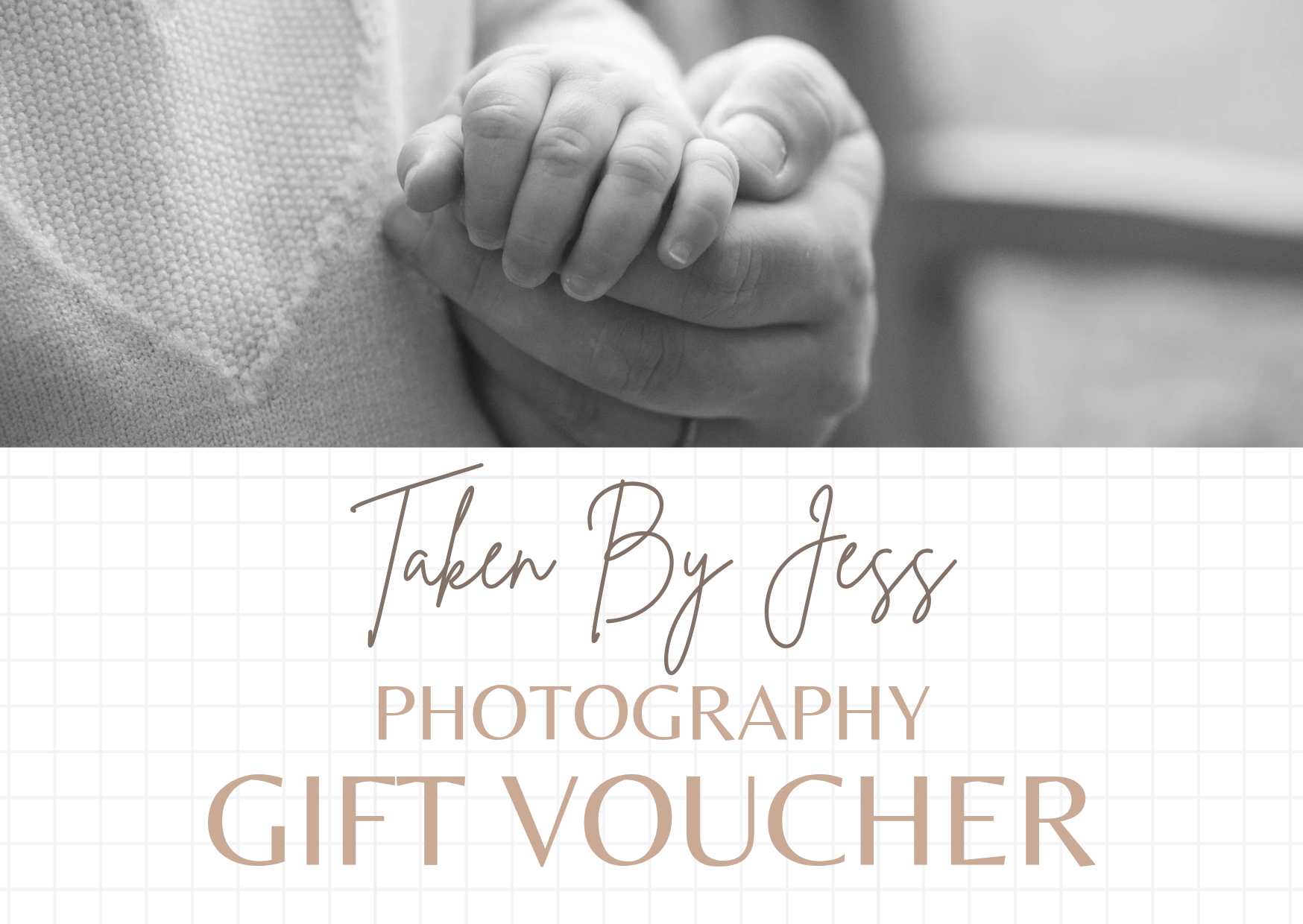 Black-and-white close-up of a baby’s hand holding an adult finger, with text below reading Taken By Jess Photography Gift Voucher
