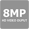 8MP HD VIDEO OUTPUT text displayed in a white font on a gray square