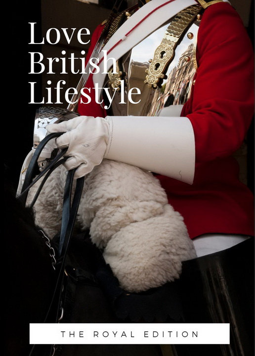 Love British Lifestyle Magazine, June 2021 cover (this month's issue is the Royal edition)
