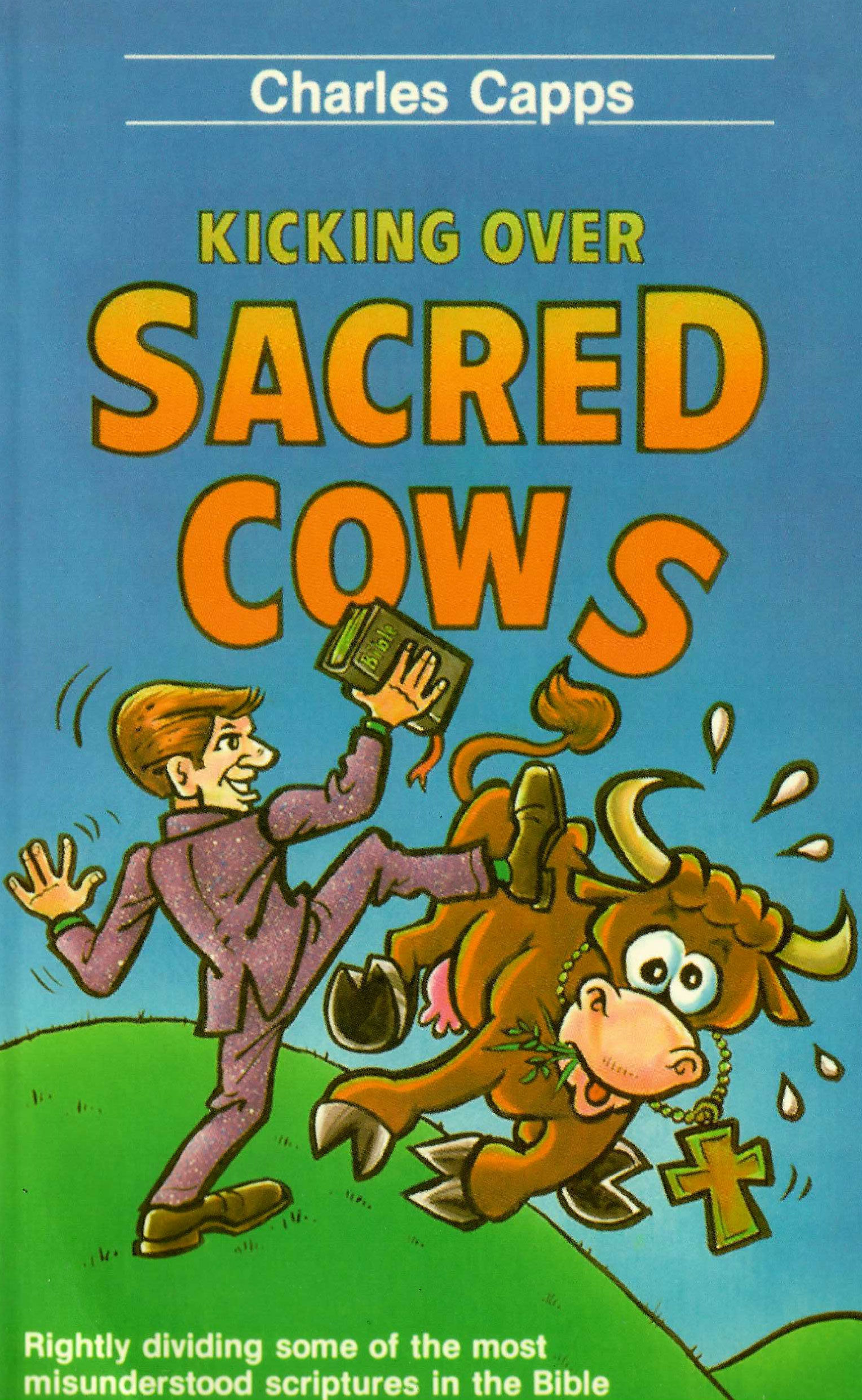 Kicking Over Sacred Cows