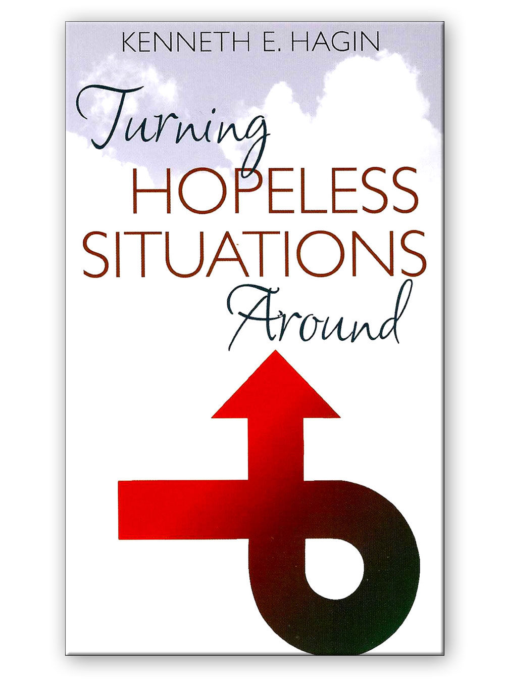 Turning Hopeless Situations Around