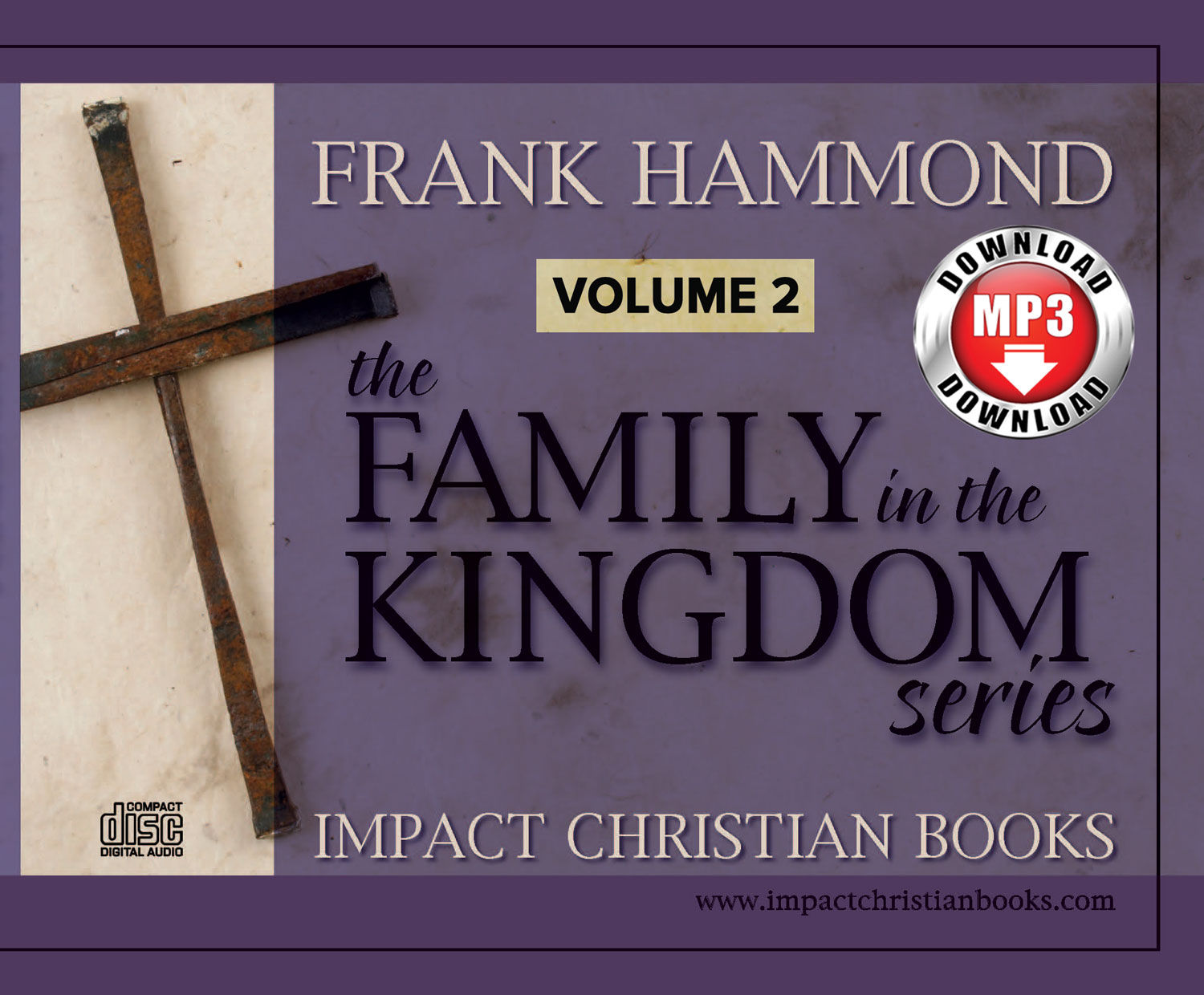 Righteousness in the Family Series  (VOLUME 2, mp3)