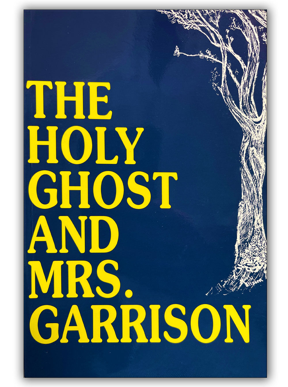 THE HOLY GHOST AND MRS GARRISON