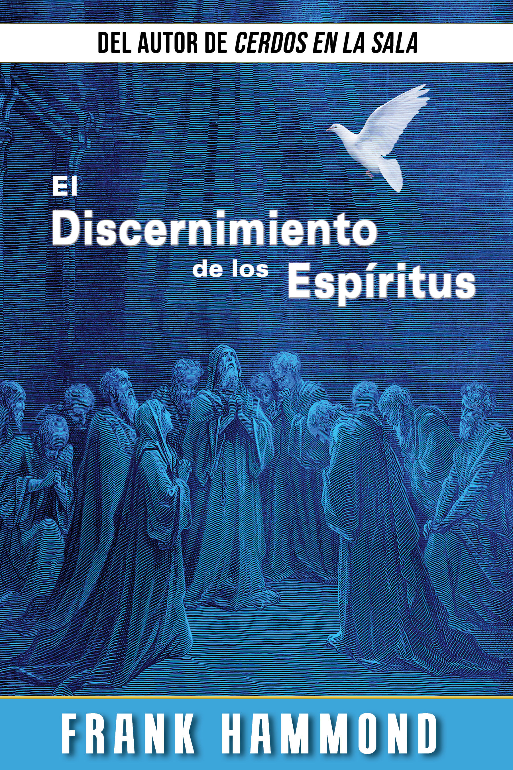El Discernimiento de los Espíritus