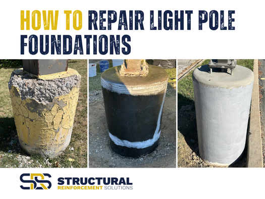 How to Repair Light Pole Foundations Without Replacement (Step-by-Step Guide)