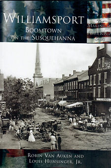 WILLIAMSPORT BOOMTOWN ON THE SUSQUEHANNA.jpg