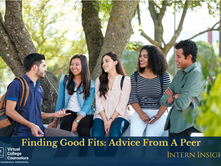 Finding Good Fits: Advice from a Peer