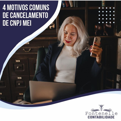 4 Motivos Comuns de cancelamento do CNPJ MEI