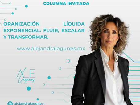 Organización Líquida Exponencial: Fluir, Escalar y Transformar