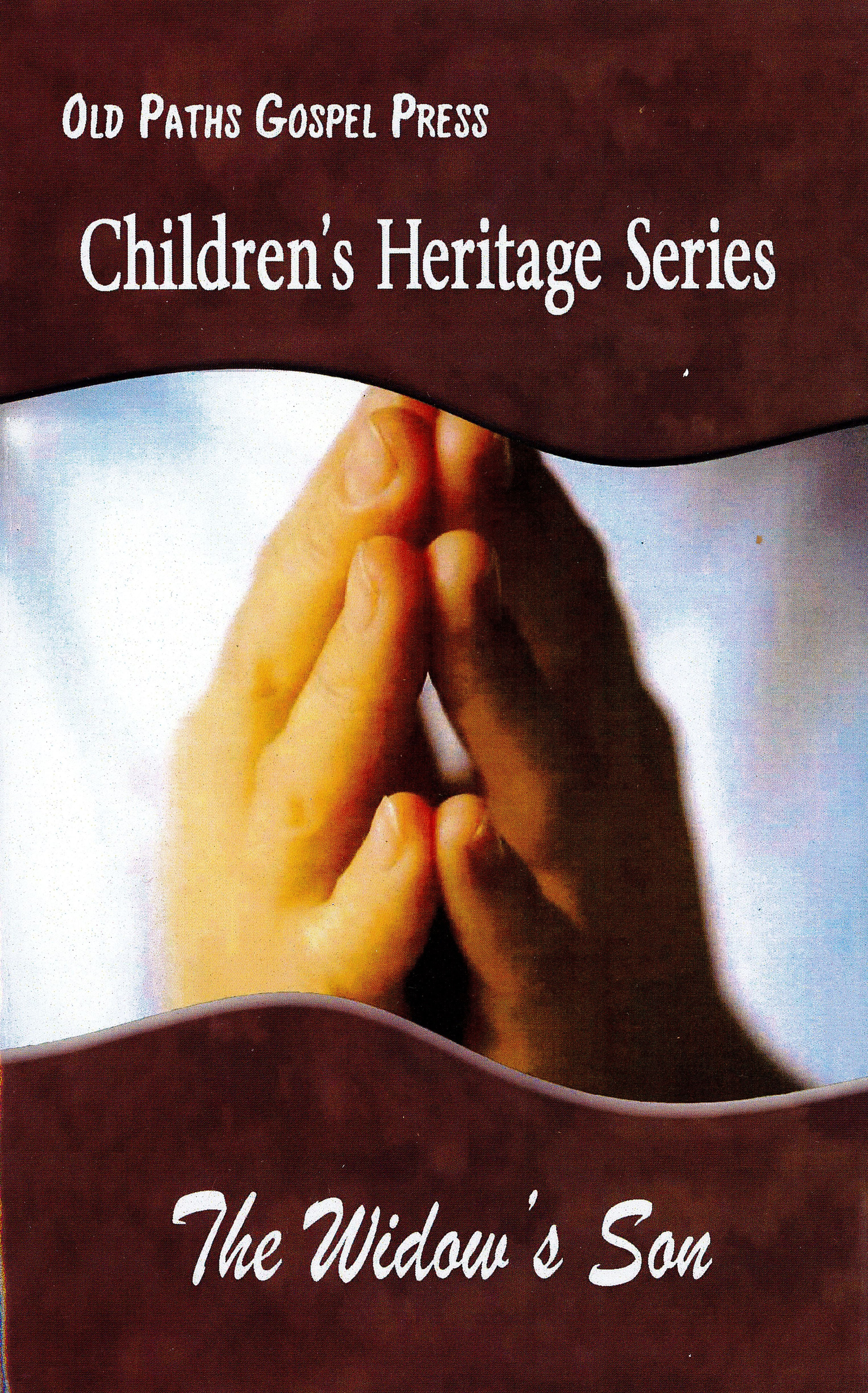 The Widow's Son - Old Paths Gospel Press