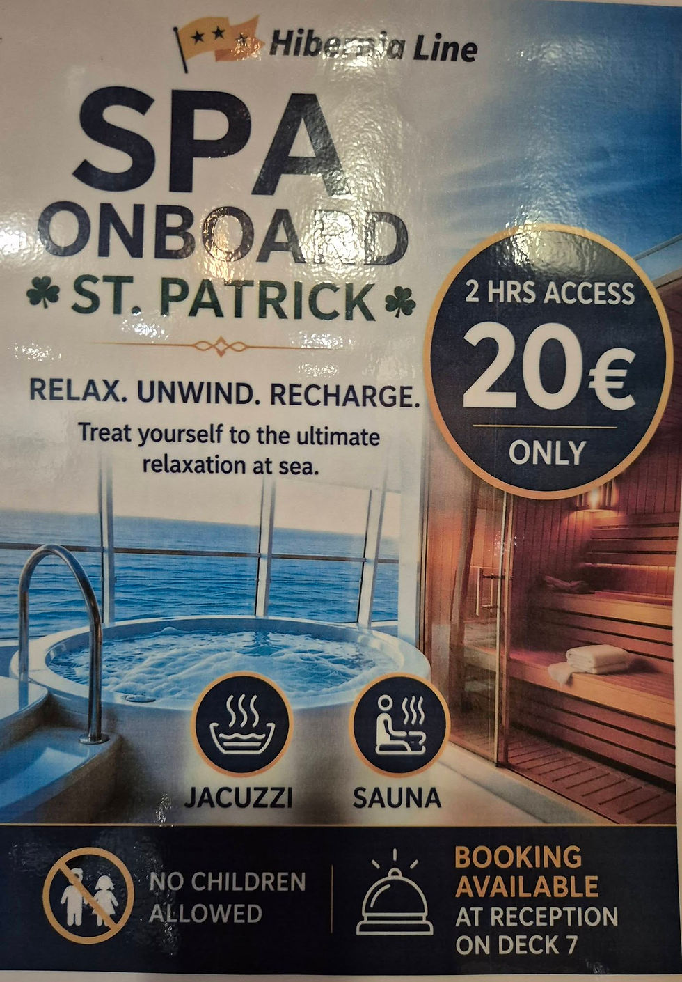Hibernia Line spa onboard poster with jacuzzi and sauna, 2 hrs access for 20€, relax/unwind/recharge; no children allowed.