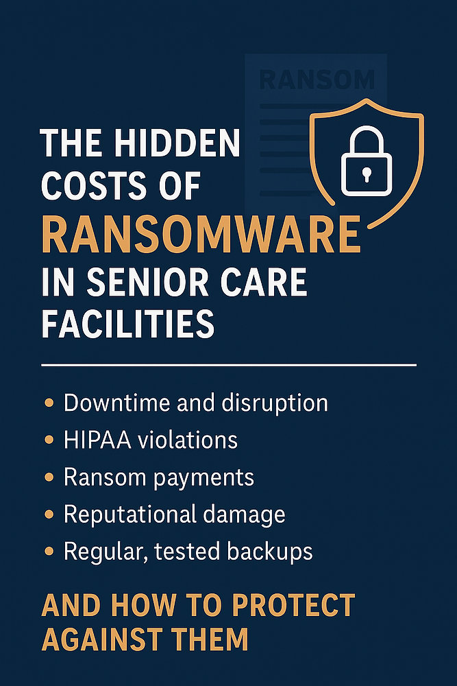 Cna Insurance Ransomware The Hidden Costs of Ransomware in Senior Care Facilities (and How to ...