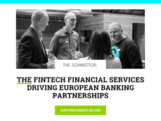 The Fintech Financial Services Driving European Banking Partnerships