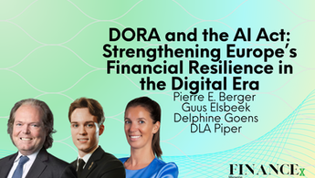 DORA and the AI Act: Strengthening Europe’s Financial Resilience in the Digital Era