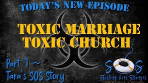 Toxic Marriage/Toxic Church: One Woman’s Story--Show Transcript