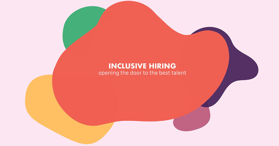 Inclusive hiring: opening the door to the best talent