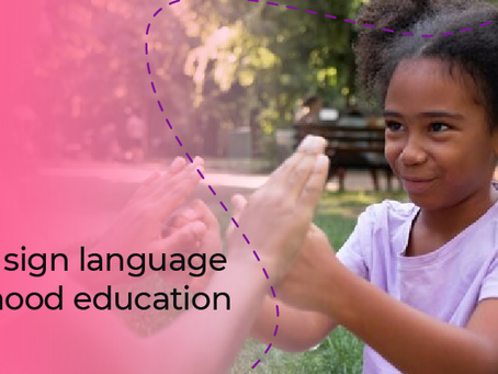 The power of sign language in early childhood education.