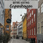 Copenhagen Travel Tips: 7 Things You Need to Know Before You Visit