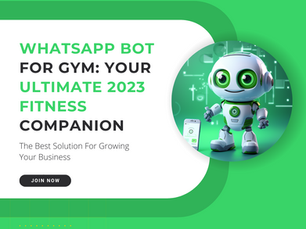 Revolutionize Your Fitness Routine with a WhatsApp Bot for Gym