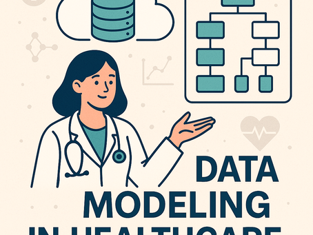 Our Tips & Observations Actually Doing Healthcare Data Modeling - Part 2