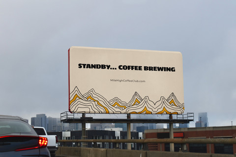 Mile High Coffee Club's billboard advertisement.