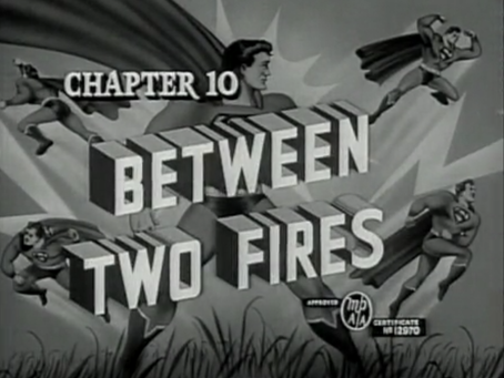 Consume All Media! Superman: "Chapter Ten: Between Two Fires"