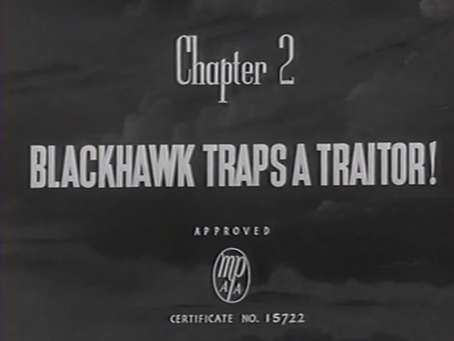 Consume All Media! Blackhawk: "Chapter Two: Blackhawk Traps a Traitor!"