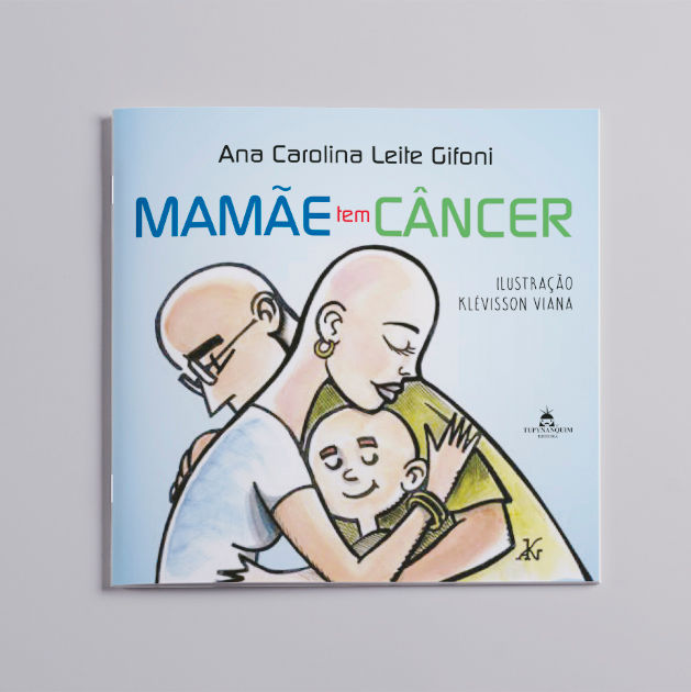 Mamãe tem Câncer