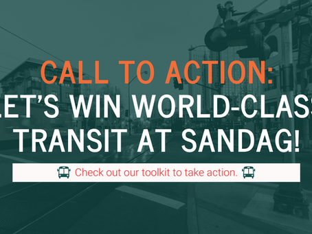 SANDAG is approaching a major milestone. Let’s push for world-class transit!