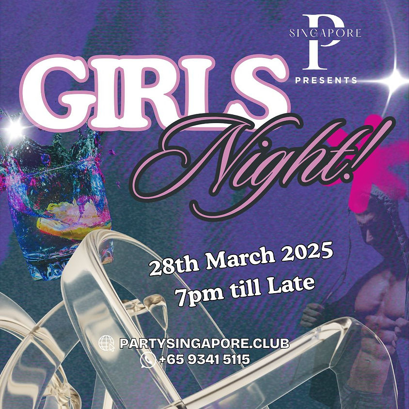 GIRLS NIGHT - Party Singapore Goes Lilibet
