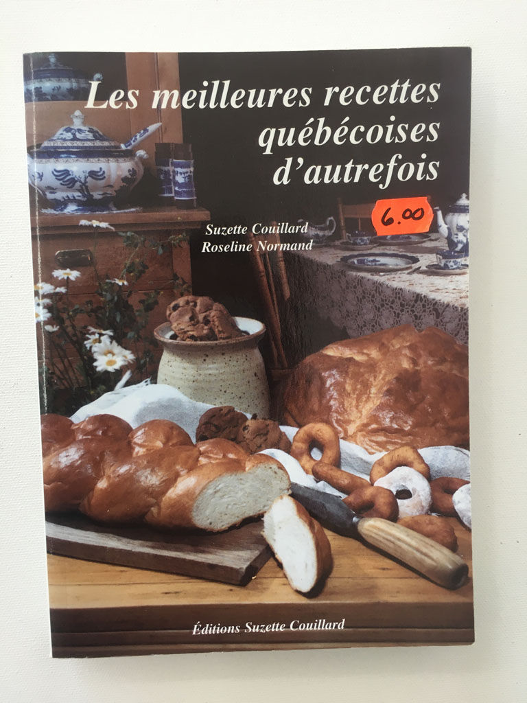 Les meilleures recettes québécoises d'autrefois