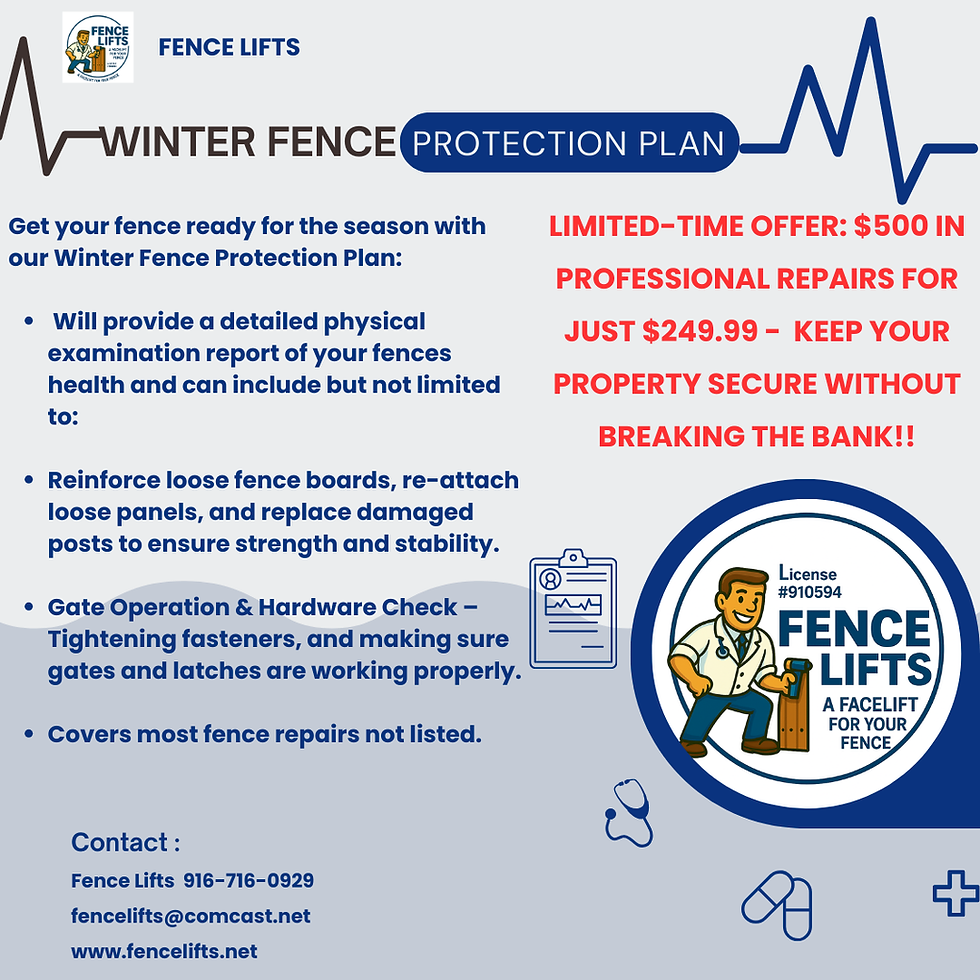 Advertising flyer about a winter fence protection plan that includes an image of our logo that is a animated character dressed as a doctor fixing a fence with text describing the plan in detail. Roseville, CA by Fence Lifts