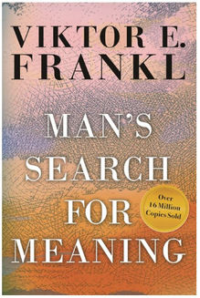 Man's Search for Meaning
