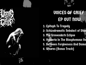 Voices Of Grief EP Out Now