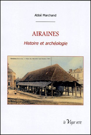 AIRAINES  Histoire et Archéologie