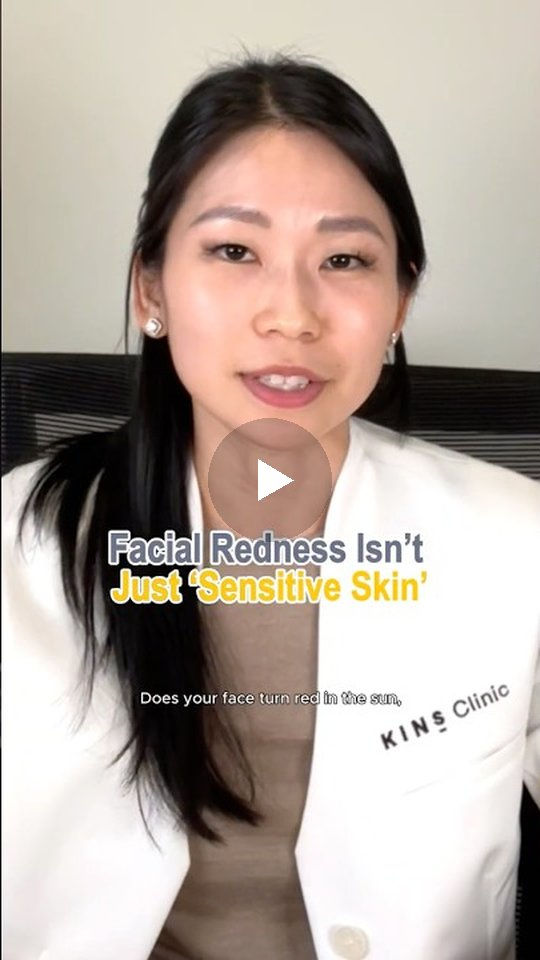 Video: Facial Redness Isn’t Just ‘Sensitive Skin
