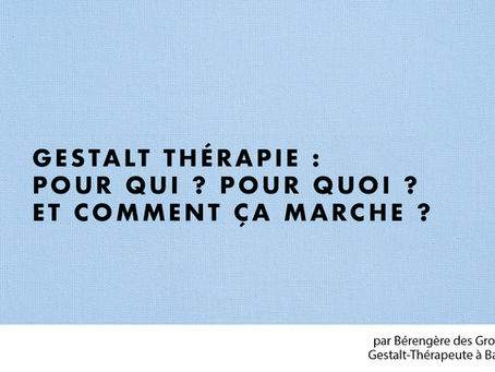 Gestalt-thérapie : pour qui, pour quoi, et comment ça marche ?