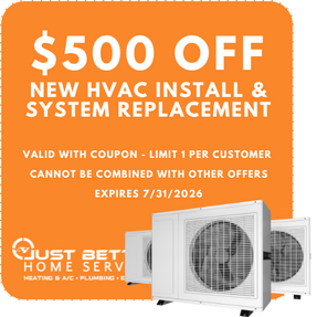 Just Better Coupon: $500 Off New HVAC Installation &