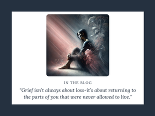 Grieving Back to Your True Self